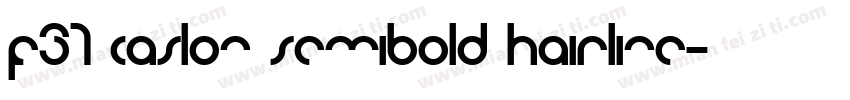 F37 Caslon SemiBold Hairline字体转换